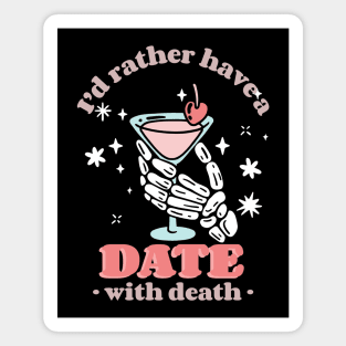 Date with death Magnet